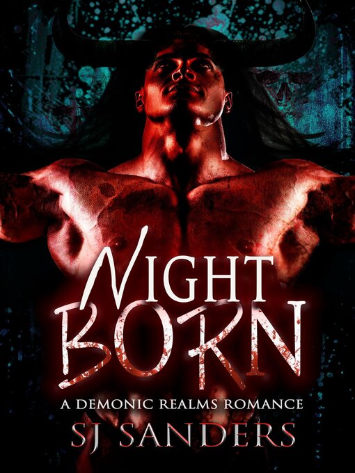 Title details for Night Born by SJ Sanders - Available